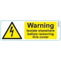 Warning Labels - Isolate Before Open 75mm x 25mm (250 per roll)